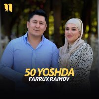 Farrux Raimov — 50 yoshda