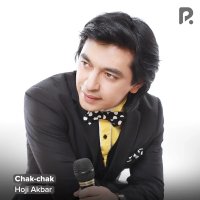 Hoji Akbar — Chak-chak