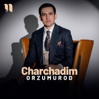 OrzuMurod — Charchadim