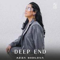Aziza Qobilova — Deep End