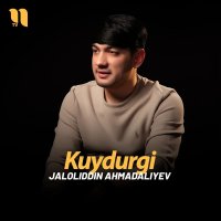 Jaloliddin Ahmadaliyev — Kuydurgi