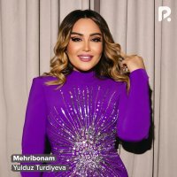 Yulduz Turdiyeva — Mehribonam