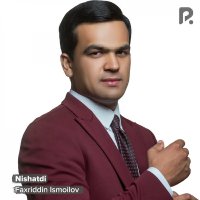 Faxriddin Ismoilov — Nishatdi