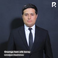 Umidjon Hoshimov — Onamga ham olib boray