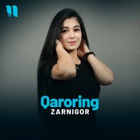 Zarnigor — Qaroring