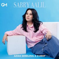 Aziza Qobilova — Sabry Aalil (Z-DEEP)