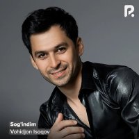 Vohidjon Isoqov — Sog'indim