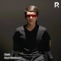 Elyor Meliboyev — Tush