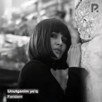 Faridam — Unutganim yo'q