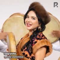 Nilufar Usmonova — Uyg'urcha