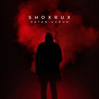 Shoxrux — Vatan Uchun