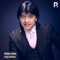 Hoji Akbar — Xalq u kim