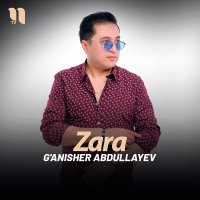 G'anisher Abdullayev — Zara