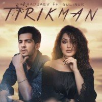 Gulinur, Isakhadjaev — Tirikman