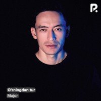 MajoR — O'rningdan tur