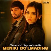 Navruza, Asad Toshpulatov — Meniki bo'lmading