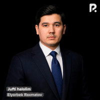Elyorbek Raxmatov — Jufti halolim