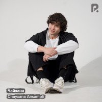 Chayxana Ansambli — Чайхана