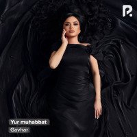 Gavhar — Yur muhabbat