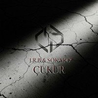 J.R.B, Sokak47 — Cukur