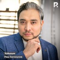 Раш Тохтахунов — Yultuzum