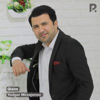 Yodgor Mirzajonov — Qizim