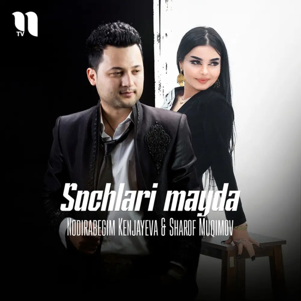 Nodirabegim Kenjayeva, Sharof Muqimov - Sochlari mayda Nodirabegim Kenjayeva, Sharof Muqimov - Sochlari mayda