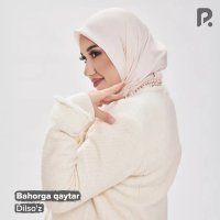 Dilso'z — Bahorga qaytar