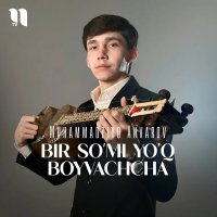Muhammadziyo Anvarov — Bir so'mi yo'q boyvachcha