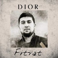 Dior — Fitrat