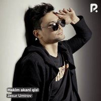 Jasur Umirov — Hakim akani qizi