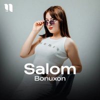 Bonuxon — Salom