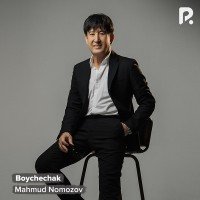 Mahmud Nomozov — Boychechak