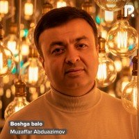 Muzaffar Abduazimov — Boshga balo