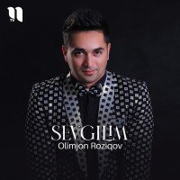 Olimjon Roziqov — Sevgilim