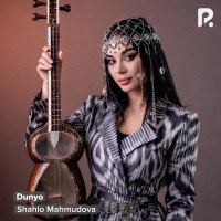 Shahlo Mahmudova — Dunyo