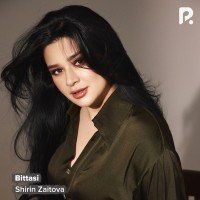 Shirin Zaitova — Bittasi