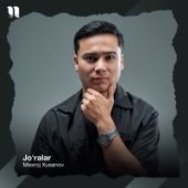 Обложка песни Jo'ralar от Mexroj Xusanov