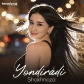 Обложка песни Yondiradi от Shakhnoza