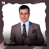 Alibek Isroilov — Do'st