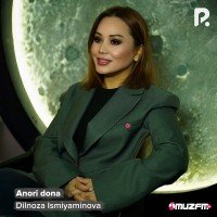 Обложка песни Anori dona от Dilnoza Ismiyaminova