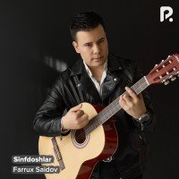 Farrux Saidov — Sinfdoshlar