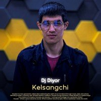 Dj Diyor — Kelsangchi