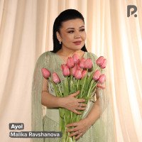 Malika Ravshanova — Ayol
