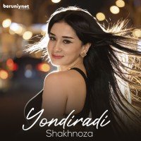 Shakhnoza — Yondiradi
