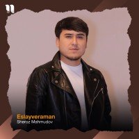 Sheroz Mahmudov — Eslayveraman