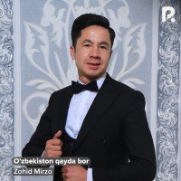 Zohid Mirzo — O'zbekiston qayda bor