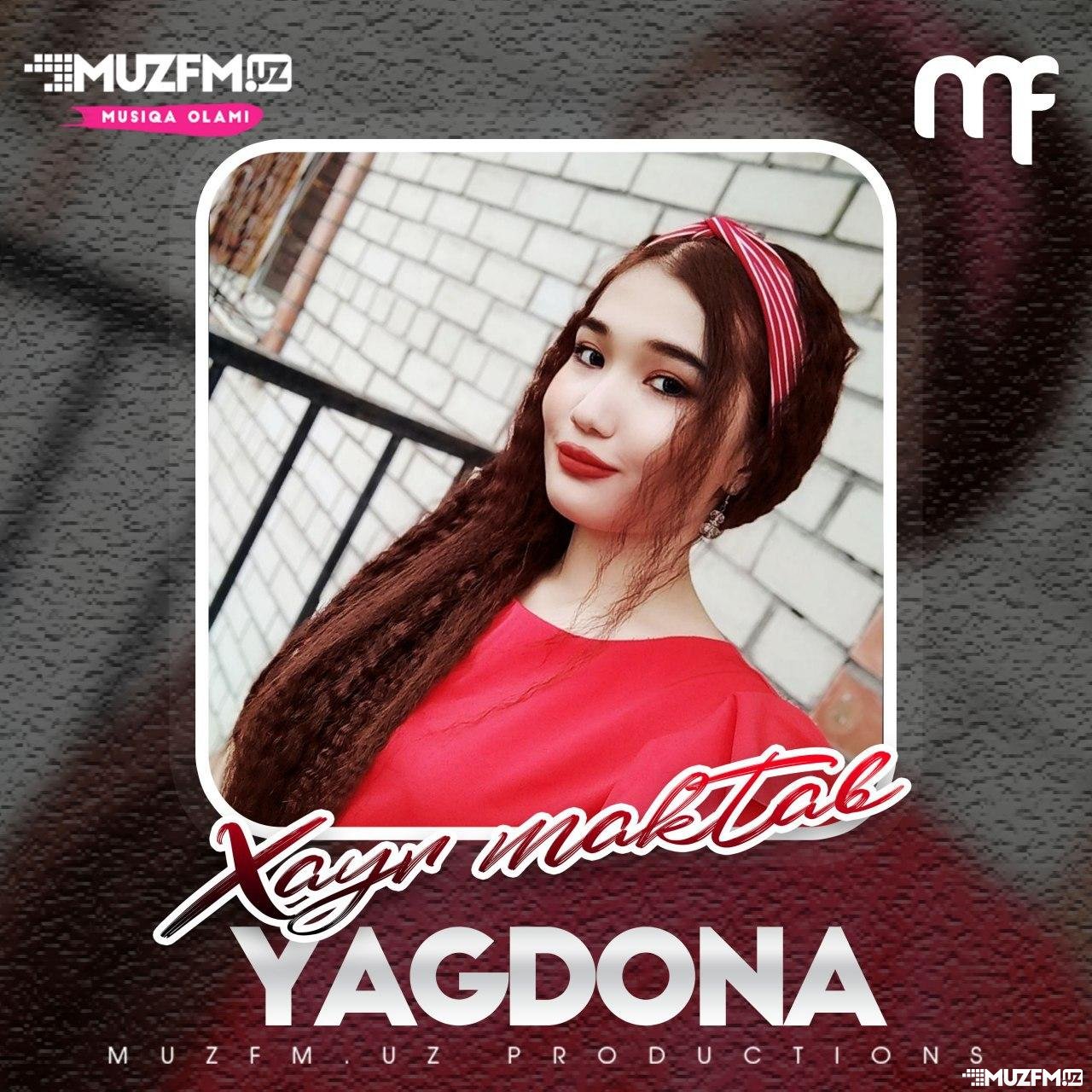 Yagdona - Xayr maktab