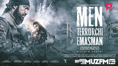 Men terrorist emasman (Я не террорист) - Muzfm.TV