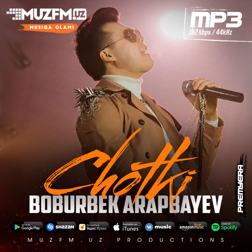 Boburbek Arapbaev - Cho'tki